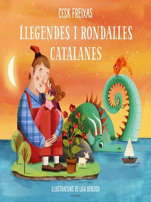 cover image of Llegendes i rondalles catalanes d'avui i de sempre